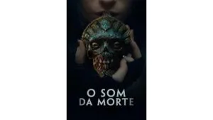 Trailer do filme O Som da Morte