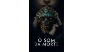 Onde Assistir O Som da Morte
