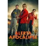 Onde Assistir Alerta Apocalipse