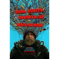 Onde Assistir Boa Sorte, Divirta-se, Não Morra