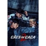 Onde Assistir Cães de Caça