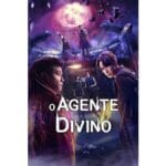 Onde Assistir O Agente Divino