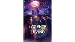 Onde Assistir O Agente Divino