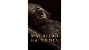 Onde Assistir Maldição da Múmia