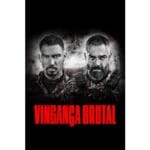 Trailer do filme Vingança Brutal