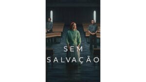 Onde Assistir Sem Salvação