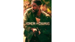 Onde Assistir Homem em Chamas