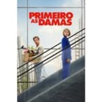 Onde Assistir Primeiro as Damas