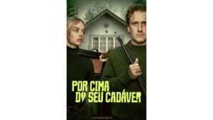 Onde Assistir Por Cima do seu Cadáver