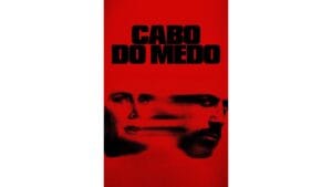 Onde Assistir Cabo do Medo