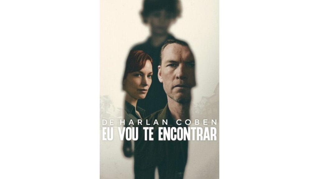 Onde Assistir Eu Vou Te Encontrar