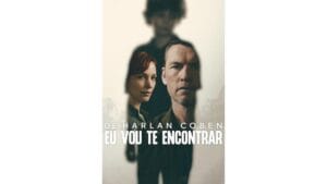 Onde Assistir Eu Vou Te Encontrar