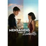 Onde Assistir Mensagens para Isabelle