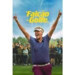 Onde Assistir O Falcão do Golfe