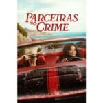 Onde Assistir Parceiras no Crime