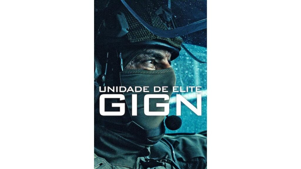 Onde Assistir Unidade de Elite GIGN