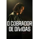 Onde Assistir O Cobrador de Dívidas
