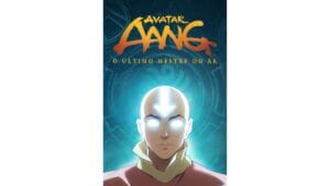 Trailer do filme Avatar Aang: O Último Mestre do Ar