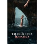 Onde Assistir A Boca do Diabo