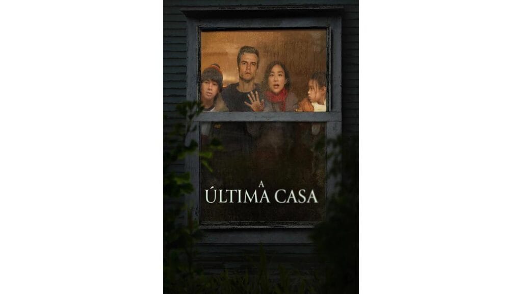 Onde Assistir A Última Casa