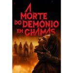 Trailer do filme A Morte do Demônio: Em Chamas