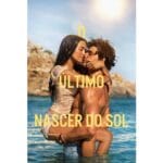 Onde Assistir O Último Nascer do Sol