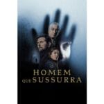 Trailer do filme O Homem que Sussurra