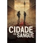 Onde Assistir Cidade de Sangue