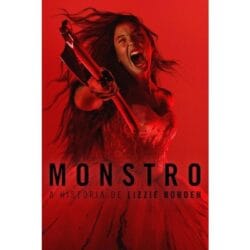 Onde Assistir Monstro: A História de Lizzie Borden