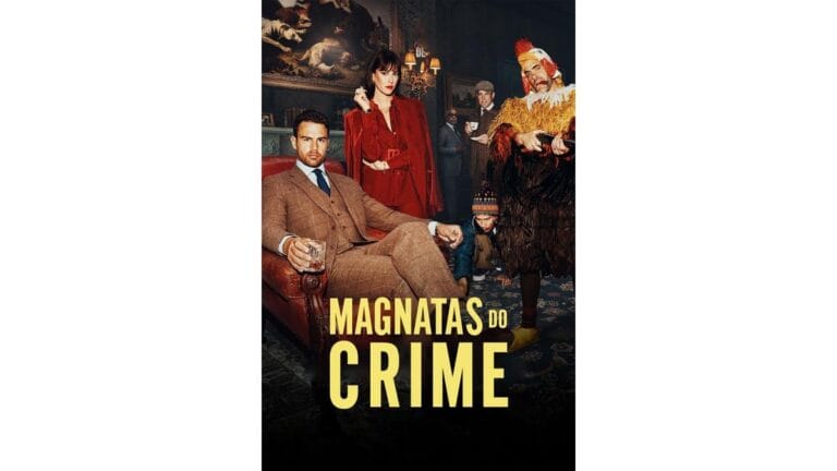 Onde Assistir Magnatas do Crime
