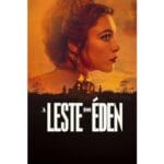 Onde Assistir A Leste do Éden