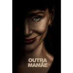 Onde Assistir Outra Mamãe