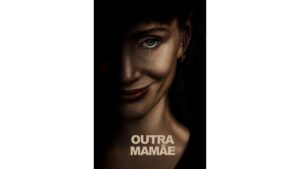 Onde Assistir Outra Mamãe