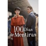 Onde Assistir 100 Dias de Mentiras