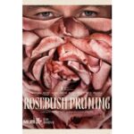 Trailer do filme Rosebush Pruning