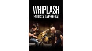 Trailer do filme Whiplash: Em Busca da Perfeição